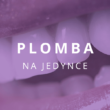 plomba na jedynce