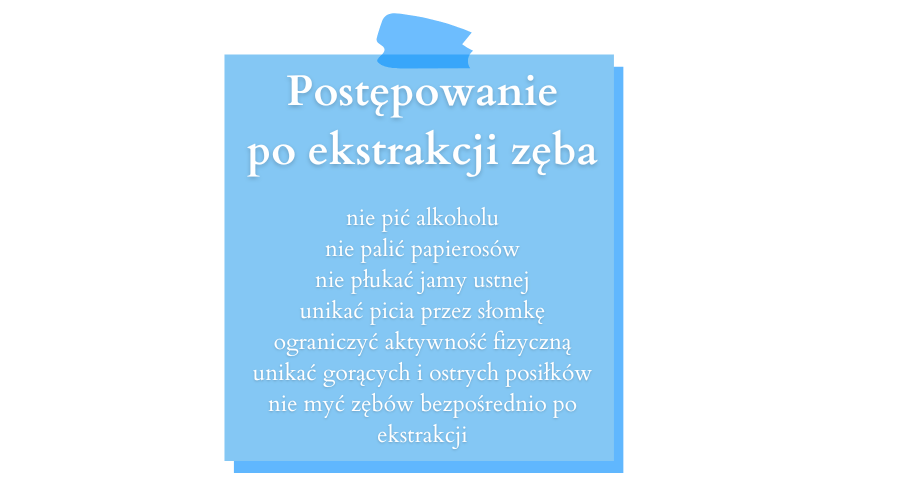 postępowanie po ekstrakcji zęba