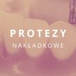 protezy nakładkowe