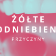 żółte podniebienie