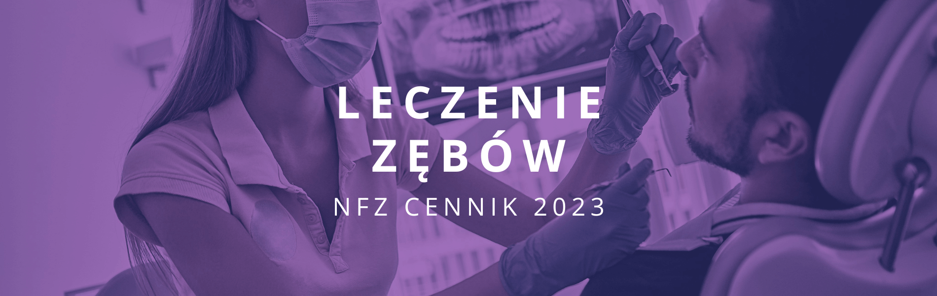 leczenie zebow nfz cennik 2023